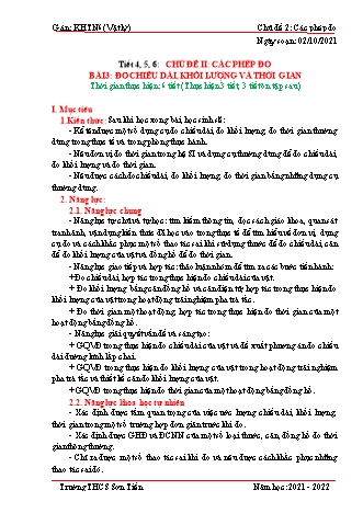 Kế hoạch bài dạy Khoa học tự nhiên Khối 6 (Sách Cánh diều) - Phân môn Vật lý - Tiết 4 đến 6 - Chủ đề 2: Các phép đo - Bài 3: Đo chiều dài, khối lượng và thời gian - Năm học 2021-2022 - Trường THCS Sơn Tiến