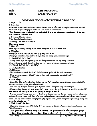 Kế hoạch bài dạy Sinh học Lớp 8 - Tiết 53, Bài: Cơ sở khoa học của các biện pháp tránh thai - Năm học 2021-2022 - Vương Thị Ngọc Loan Kế hoạch bài dạy Sinh học Lớp 8 - Tiết 53, Bài: Cơ sở khoa học của các biện pháp tránh thai - Năm học 2021-2022 - Vương Thị Ngọc Loan
