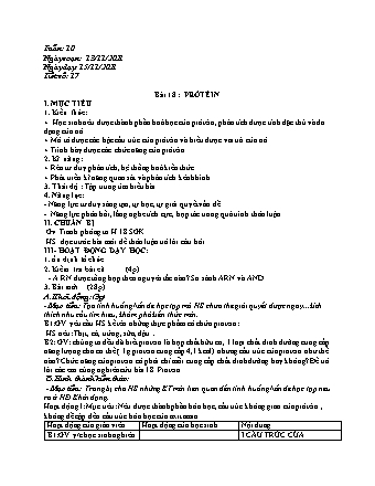 Kế hoạch bài dạy Sinh học Lớp 9 - Bài 18+22: Prôtêin - Đột biến cấu trúc nhiễm sắc thể - Năm học 2021-2022 - Phan Thanh Toàn