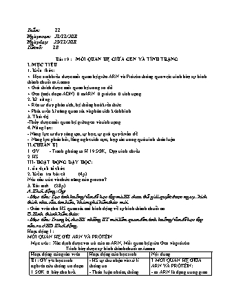Kế hoạch bài dạy Sinh học Lớp 9 - Bài 19: Mối quan hệ giữa gen và tính trạng - Đột biến số lượng nhiễm sắc thể - Năm học 2021-2022 - Phan Thanh Toàn