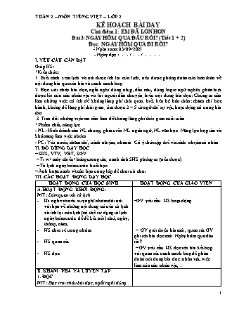 Kế hoạch bài dạy Tiếng Việt Lớp 2 (Sách Chân trời sáng tạo) - Tuần 2 - Bài 3+4: Ngày hôm qua đâu rồi? - Út tin - Năm học 2021-2022 - Trường Tiểu học Tân Long Hội A