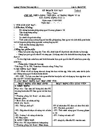 Kế hoạch bài dạy Toán Lớp 2 (Sách Chân trời sáng tạo) - Tuần 6 - Chủ đề: Phép cộng trừ qua 10 trong phạm vi 20 - Năm học 2021-2022 - Trường Tiểu học Tân Long Hội A