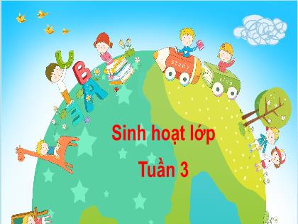 Bài giảng Mầm non - Bài 3: Sinh hoạt lớp - Trường Mầm non Ba Trại B