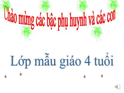 Bài giảng Mầm non Lớp Lá - Chủ đề: Trường mầm non - Đề tài: So sánh-nhận biết sự khác nhau về số lượng của 2 nhóm đồ dùng - Trường Mầm non Ba Trại B