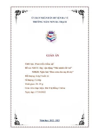 Bài giảng Mầm non Lớp Lá - Đề tài: Dạy vận động “Nhà mình rất vui”; Nghe hát “Đưa cơm cho mẹ đi cày” - Năm học 2022-20223 - Bùi Thị Hồng Chiêm