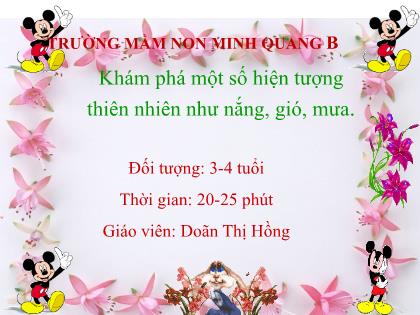 Bài giảng Mầm non Lớp Mầm - Đề tài: Khám phá một số hiện tượng thiên nhiên như nắng, gió, mưa - Doãn Thị Hồng