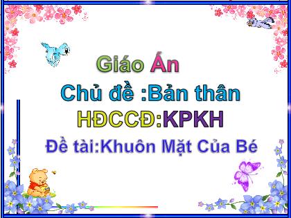 Bài giảng Mầm non Lớp Nhà trẻ - Chủ đề: Bản thân - Đề tài: Khuôn mặt của bé - Trường Mầm non Ba Trại B