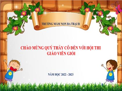 Bài giảng Mầm non Lớp Nhà trẻ - Đề tài: Phân biệt ô tô xanh, đỏ - Năm học 2022-2023 - Trường Mầm non Ba Trại B
