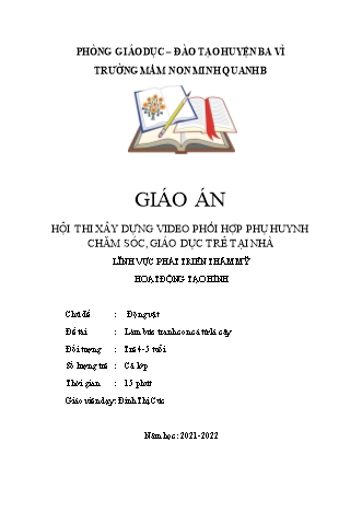Giáo án Mầm non Lớp Chồi - Chủ đề: Động vật - Đề tài: Làm bức tranh con cá từ lá cây - Năm học 2021-2022 - Đinh Thị Cúc