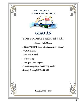 Giáo án Mầm non Lớp Chồi - Chủ đề: Nghề nghiệp - Đề tài: Vận động cơ bản “Bật qua vật cản cao từ 10–15cm” - Đoàn Thị Ngân