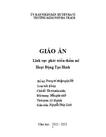 Giáo án Mầm non Lớp Lá - Chủ đề: Tết và mùa xuân - Đề tài: Trang trí thiệp ngày Tết - Năm học 2022-2023 - Nguyễn Thùy Linh