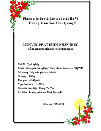 Giáo án Mầm non Lớp Lá - Chủ đề: Thực vật - Đề tài: Khám phá thử nghiệm “Sự kỳ diệu của màu sắc” - Năm học 2023-2024 - Phùng Thị Thu