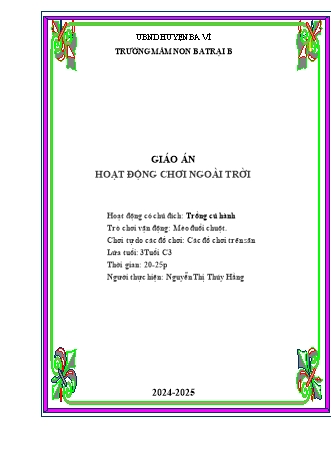 Giáo án Mầm non Lớp Mầm - Đề tài: Hoạt động có chủ đích: Trồng củ hành; Trò chơi vận động: Mèo đuổi chuột; Chơi tự do các đồ chơi: Các đồ chơi trên sân - Nguyễn Thị Thúy Hằng