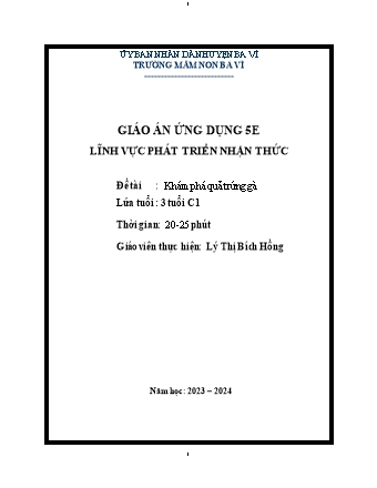Giáo án Mầm non Lớp Mầm - Đề tài: Khám phá quả trứng gà Năm học 2022-2023 - Lý Thị Bích Hồng