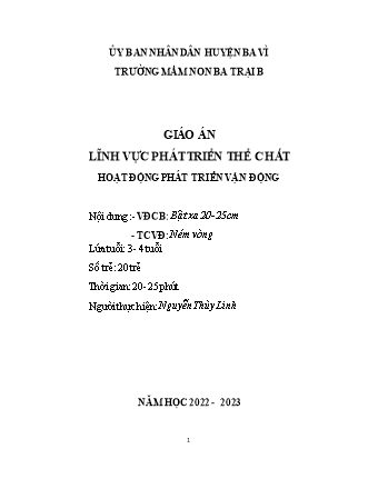Giáo án Mầm non Lớp Mầm - Đề tài: Vận động cơ bản: Bật xa 20-25cm; Trò chơi vận động: Ném vòng - Năm học 2022-2023 - Nguyễn Thùy Linh
