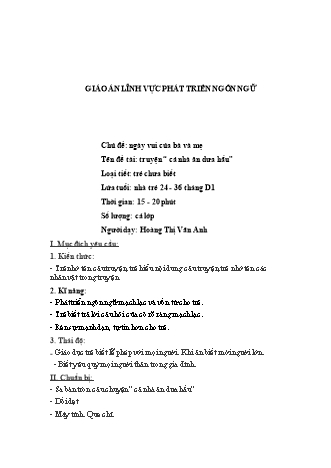 Giáo án Mầm non Lớp Nhà trẻ - Chủ đề: Ngày vui của bà và mẹ - Đề tài: Truyện “Cả nhà ăn dưa hấu” - Hoàng Thị Vân Anh