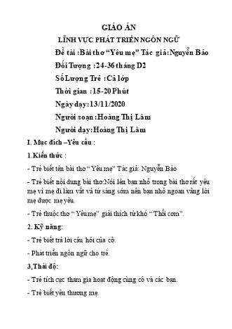 Giáo án Mầm non Lớp Nhà trẻ - Đề tài: Bài thơ “Yêu mẹ” (Tác giả: Nguyễn Bảo) - Năm học 2020-2021 - Hoàng Thị Lâm