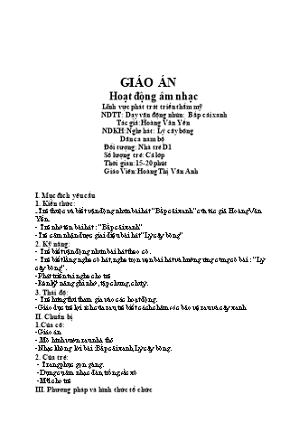 Giáo án Mầm non Lớp Nhà trẻ - Đề tài: Khám phá về một số con vật nuôi trong gia đình; Nghe hát: Lý cây bông - Hoàng Thị Vân Anh