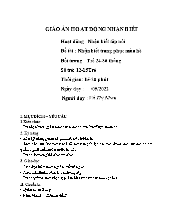 Giáo án Mầm non Lớp Nhà trẻ - Đề tài: Nhận biết trang phục mùa hè - Năm học 2022-2023 - Vũ Thị Nhạn