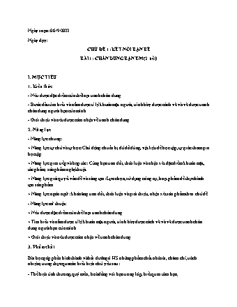 Giáo án Mĩ thuật 6 (Cánh diều) - Chủ đề 1: Kết nối bạn bè - Tuần 1, Bài 1: Chân dung bạn em - Năm học 2022-2023 - Hồ Sỹ Quế