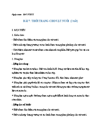 Giáo án Mĩ thuật 6 (Cánh diều) - Chủ đề 3: Mĩ thuật và thiên nhiên - Tuần 14, Bài 7: Thời trang cho vật nuôi - Năm học 2022-2023 - Hồ Sỹ Quế