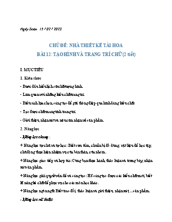 Giáo án Mĩ thuật 6 (Cánh diều) - Chủ đề: Nhà thiết kế tài hoa - Tuần 23, Bài 12: Tạo hình và trang trí chữ - Năm học 2022-2023 - Hồ Sỹ Quế