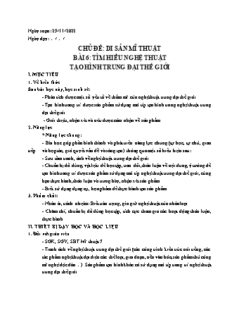 Giáo án Mĩ thuật 7 (Cánh diều) - Chủ đề: Di sản mĩ thuật - Tuần 16, Bài 6: Tìm hiểu nghệ thuật tạo hình trung đại thế giới - Năm học 2022-2023 - Hồ Sỹ Quế