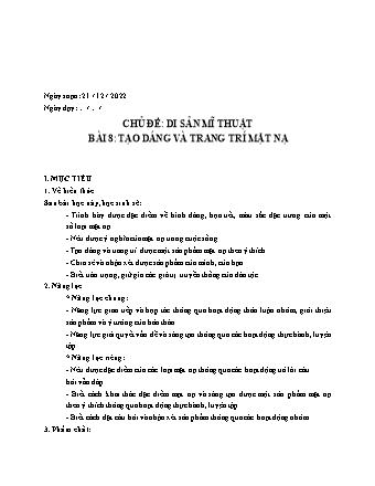 Giáo án Mĩ thuật 7 (Cánh diều) - Chủ đề: Di sản mĩ thuật - Tuần 18, Bài 8: Tạo dáng và trang trí mặt nạ - Năm học 2022-2023 - Hồ Sỹ Quế