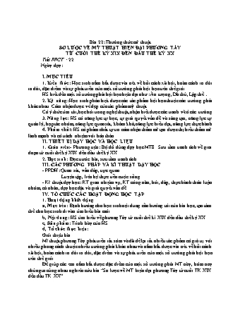 Giáo án Mĩ thuật 8 - Tuần 22, Bài 22: Thường thức mĩ thuật: Sơ lược về mỹ thuật hiện đại phương Tây từ cuối thế kỷ XIX đến đầu thế kỷ XX - Năm học 2022-2023 - Hồ Sỹ Quế