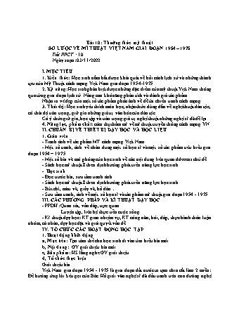 Giáo án Mĩ thuật 8 - Tuần10, Bài 10: Thường thức mỹ thuật: Sơ lược về mĩ thuật Việt Nam giai đoạn 1954-1975 - Năm học 2022-2023 - Hồ Sỹ Quế