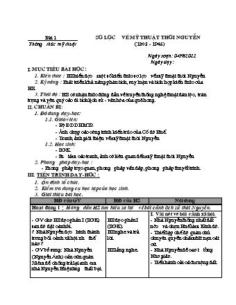 Giáo án Mĩ thuật 9 - Tuần 1, Bài 1: Thường thức mĩ thuật: Sơ lược về mỹ thuật thời Nguyễn - Năm học 2022-2023 - Hồ Sỹ Quế