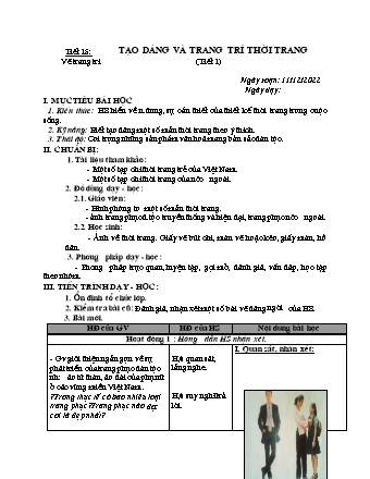 Giáo án Mĩ thuật 9 - Tuần 15, Tiết 15: Vẽ trang trí: Tạo dáng và trang trí thời trang - Năm học 2022-2023 - Hồ Sỹ Quế
