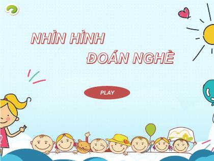 Mẫu trò chơi PowerPoint - Trò chơi: Nhìn hình đoán nghề