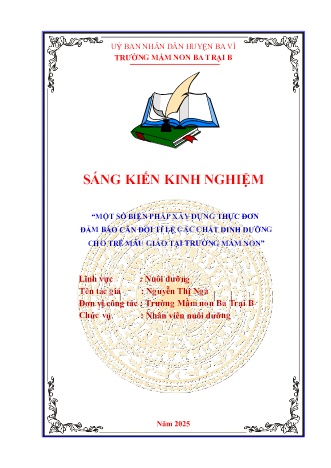 Sáng kiến kinh nghiệm Một số biện pháp xây dựng thực đơn đảm bảo cân đối tỉ lệ các chất dinh dưỡng cho trẻ mẫu giáo tại trường mầm non