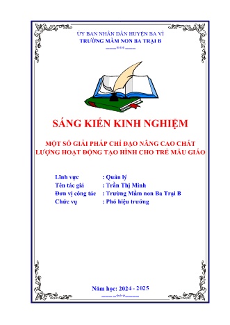 Sáng kiến kinh nghiệm Một số giải pháp chỉ đạo nâng cao chất lượng hoạt động tạo hình cho trẻ mẫu giáo